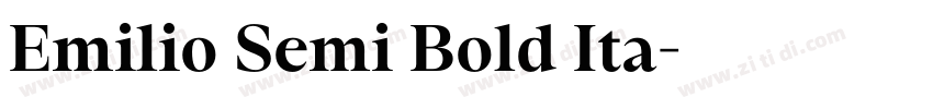 Emilio Semi Bold Ita字体转换 Emilio Semi Bold Ita字体转换